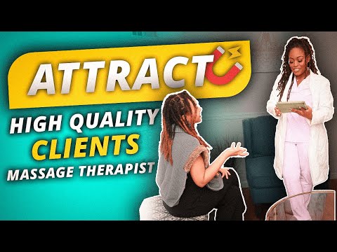 How To Get Quality Clients as a Massage Therapist | Esthetician | Massage Business