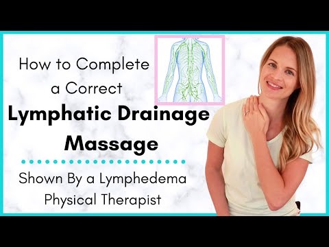 Lymphatic Drainage Massage by a Lymphedema Physical Therapist- Why it's Important & How to Do it